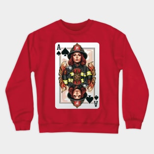 Female Firefighter Playing Card Ace Of Spades Crewneck Sweatshirt